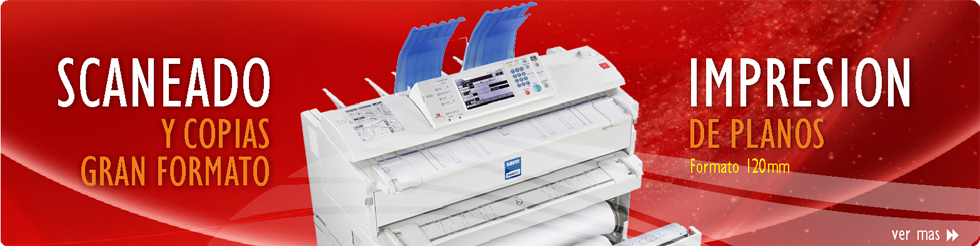 Impresión y Scaneado de Planos e imágenes
